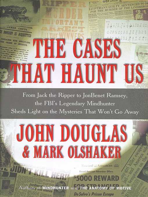 Title details for The Cases That Haunt Us by Mark Olshaker - Available